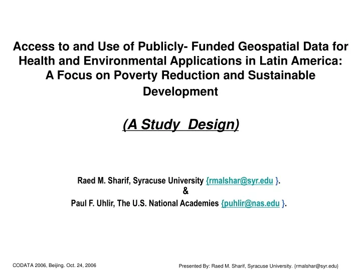 access to and use of publicly funded geospatial