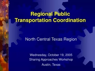 Regional Public  Transportation Coordination