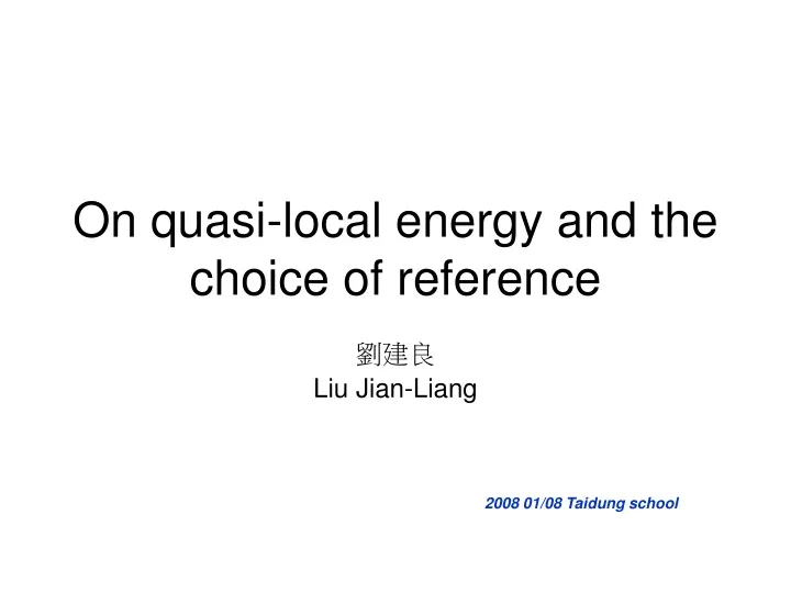 on quasi local energy and the choice of reference
