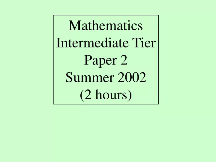 mathematics intermediate tier paper 2 summer 2002