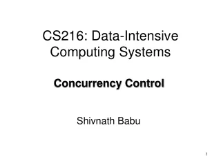 CS216: Data-Intensive Computing Systems