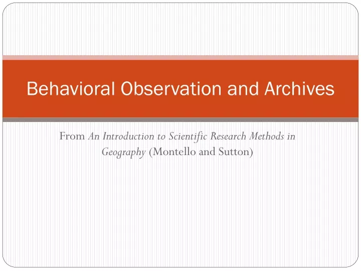 behavioral observation and archives