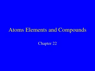 Atoms Elements and Compounds