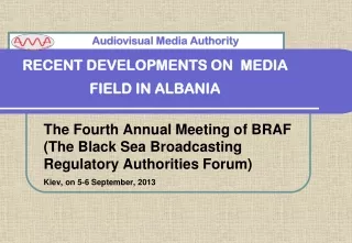 RECENT DEVELOPMENTS ON  MEDIA FIELD IN ALBANIA
