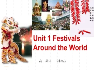 Unit 1 Festivals Around the World
