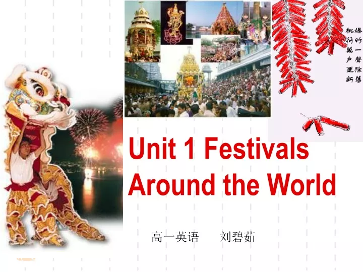 unit 1 festivals around the world