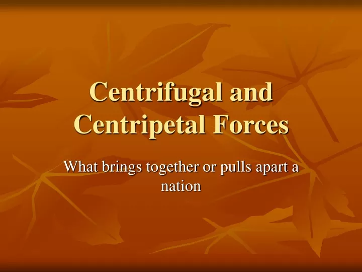 centrifugal and centripetal forces