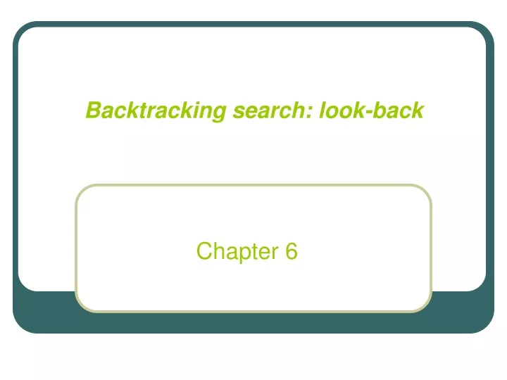 backtracking search look back