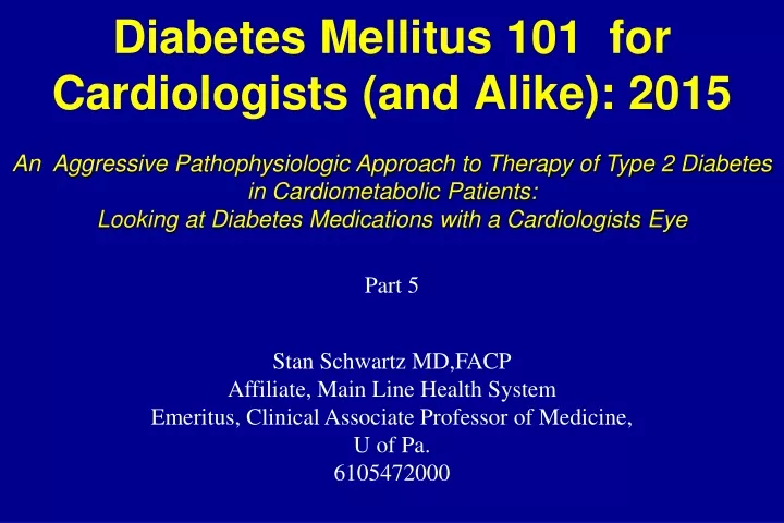 diabetes mellitus 101 for cardiologists and alike 2015