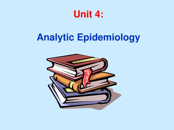 unit 4 analytic epidemiology