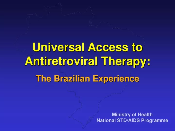 universal access to antiretroviral therapy