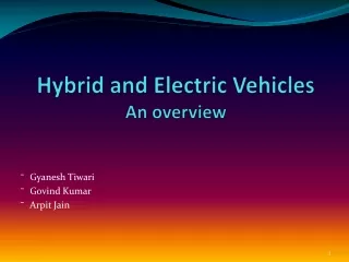 Hybrid and Electric Vehicles An overview