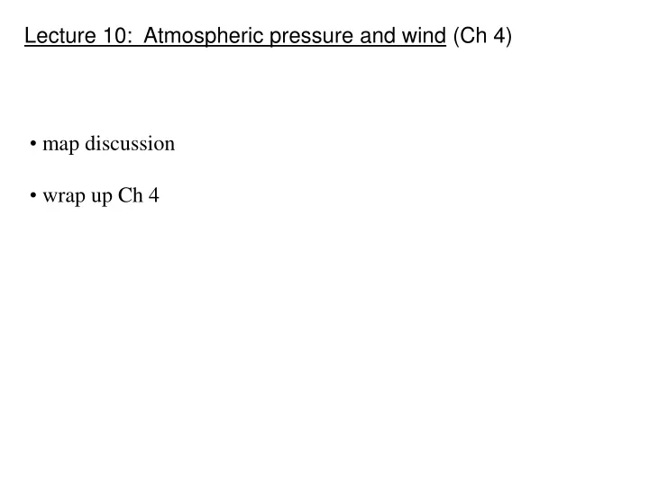 lecture 10 atmospheric pressure and wind ch 4