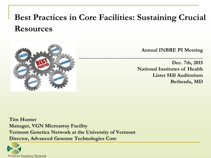 best practices in core facilities sustaining