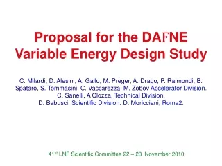 Proposal for the DA F NE Variable Energy Design Study