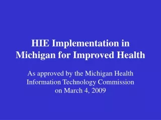 HIE Implementation in Michigan for Improved Health
