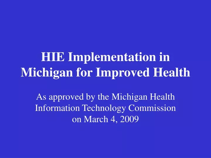 hie implementation in michigan for improved health