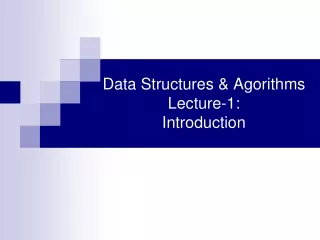 Data Structures &amp; Agorithms Lecture-1: Introduction