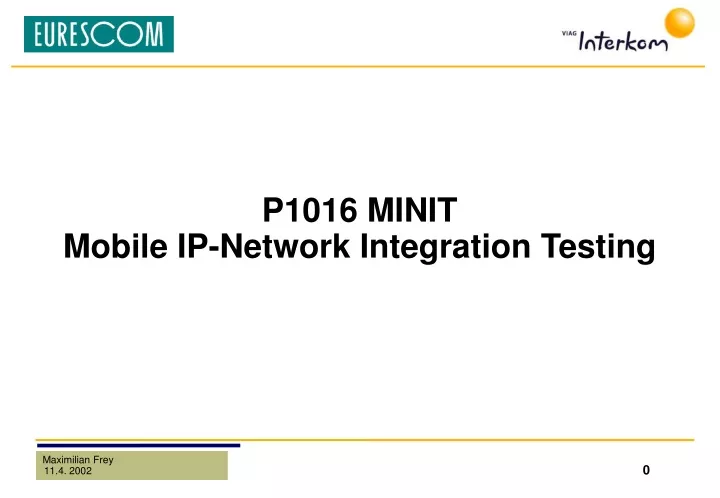 p1016 minit mobile ip network integration testing