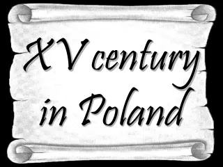 XV century in Poland