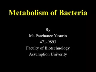 Metabolism of Bacteria