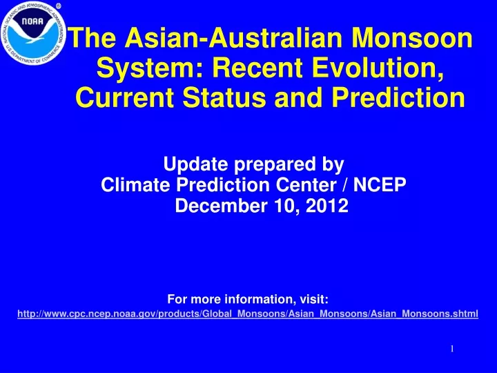 the asian australian monsoon system recent evolution current status and prediction