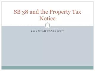 SB 38 and the Property Tax Notice