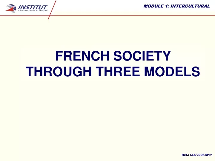 french society through three models