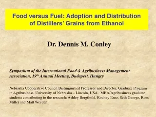 Food versus Fuel: Adoption and Distribution  of Distillers’ Grains from Ethanol