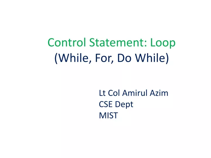 control statement loop while for do while