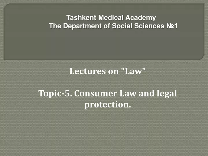 lectures on law topic 5 consumer law and legal protection