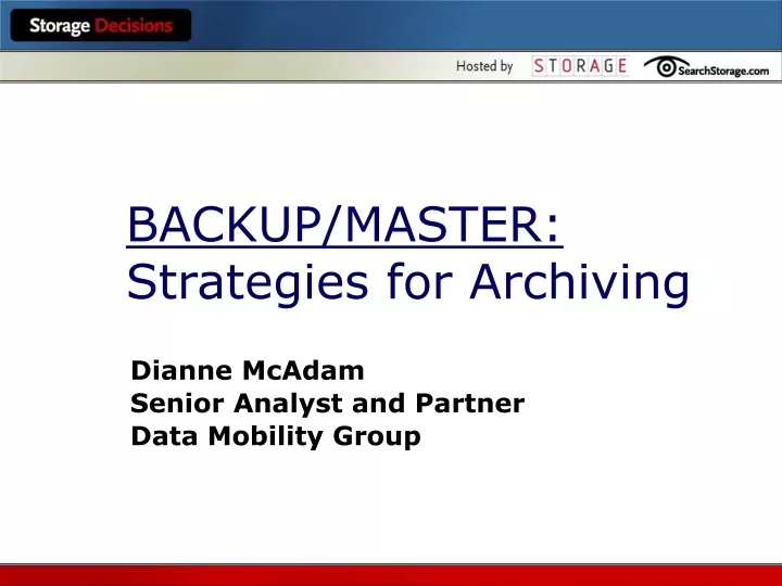 backup master strategies for archiving