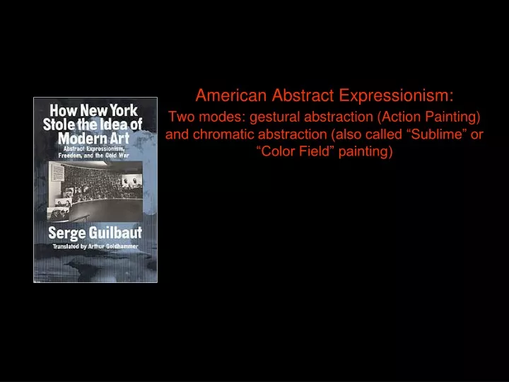 american abstract expressionism two modes