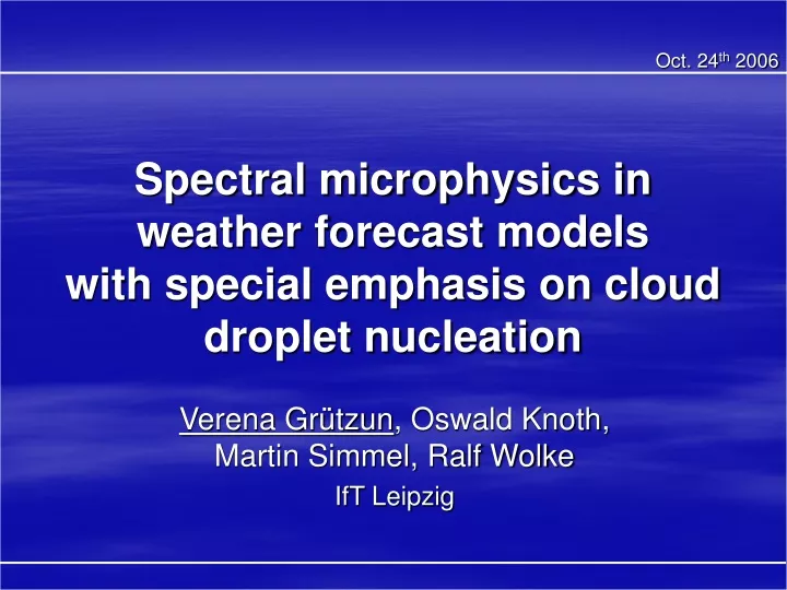 spectral microphysics in weather forecast models with special emphasis on cloud droplet nucleation