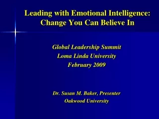 Leading with Emotional Intelligence: Change You Can Believe In