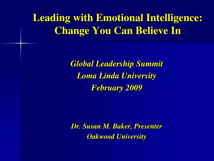 leading with emotional intelligence change you can believe in