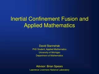 Inertial Confinement Fusion and Applied Mathematics