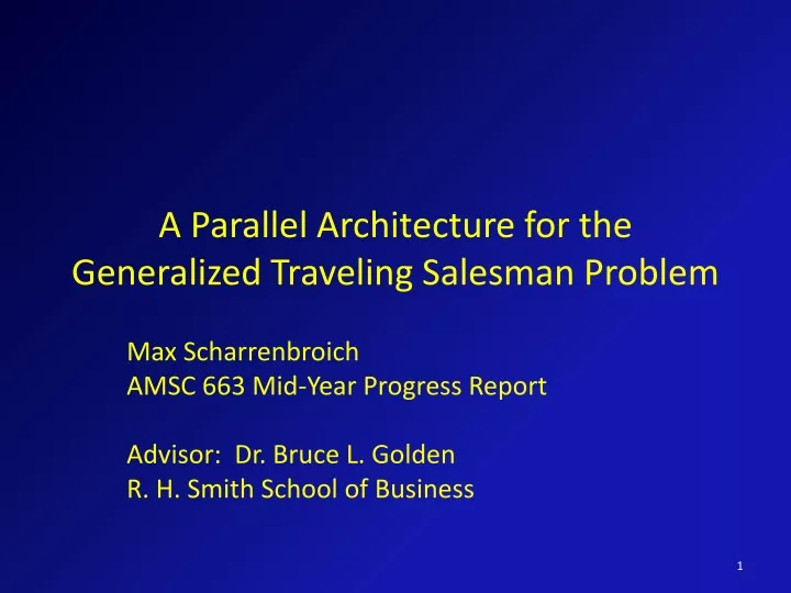 a parallel architecture for the generalized traveling salesman problem