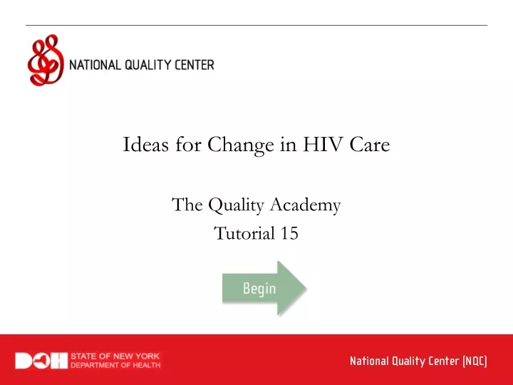 ideas for change in hiv care