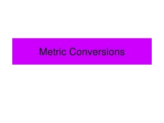 Metric Conversions