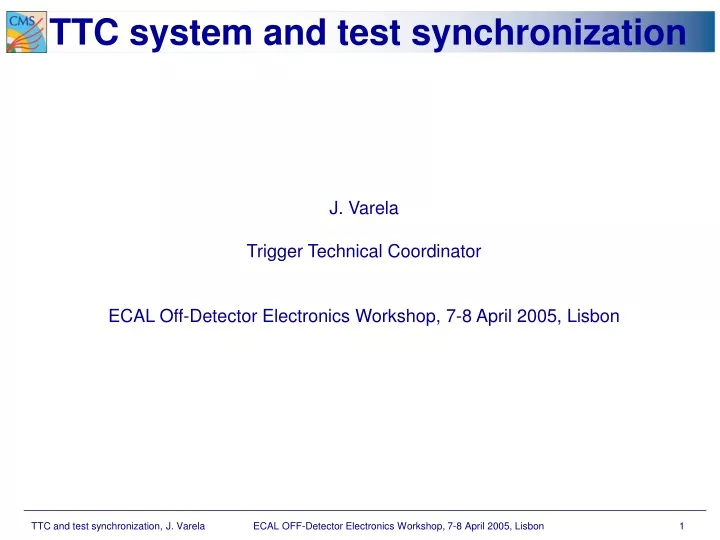 ttc system and test synchronization