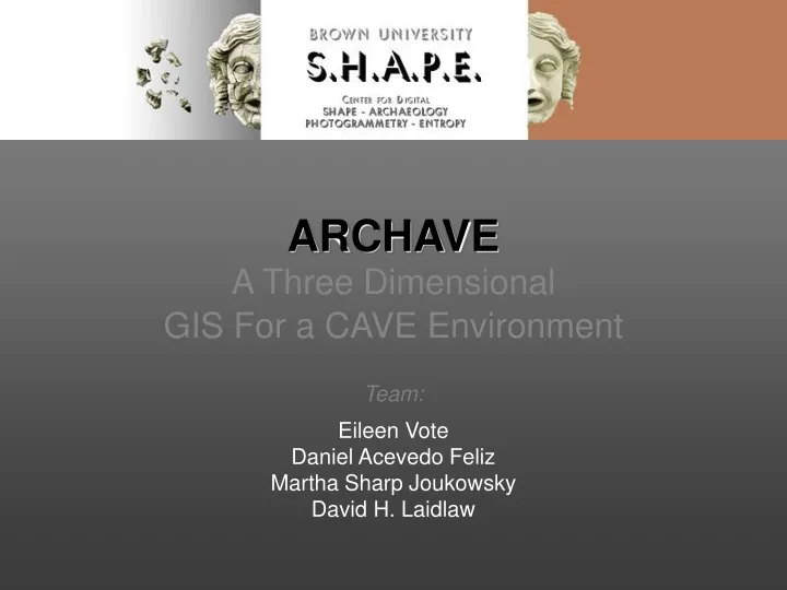archave a three dimensional gis for a cave