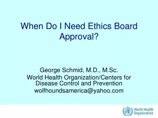 When Do I Need Ethics Board Approval?