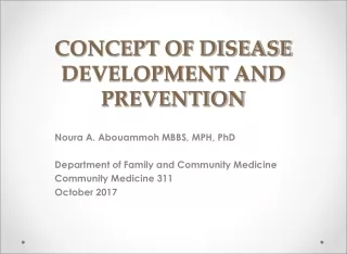 CONCEPT OF DISEASE DEVELOPMENT AND PREVENTION