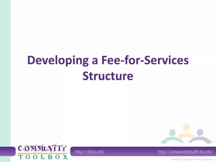 developing a fee for services structure