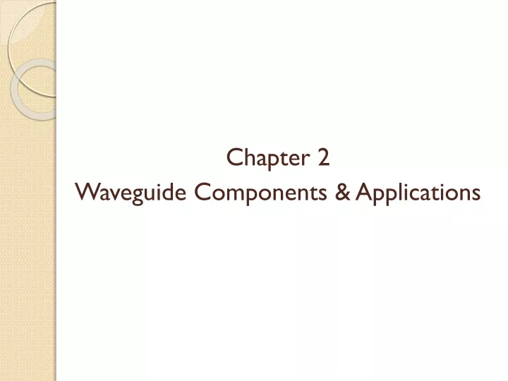 chapter 2 waveguide components applications