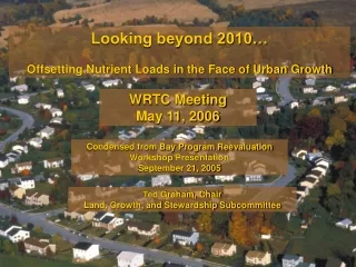 Looking beyond 2010… Offsetting Nutrient Loads in the Face of Urban Growth