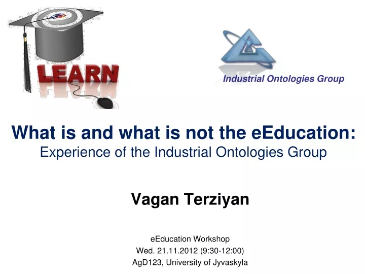what is and what is not the eeducation experience of the industrial ontologies group