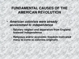 FUNDAMENTAL CAUSES OF THE AMERICAN REVOLUTION