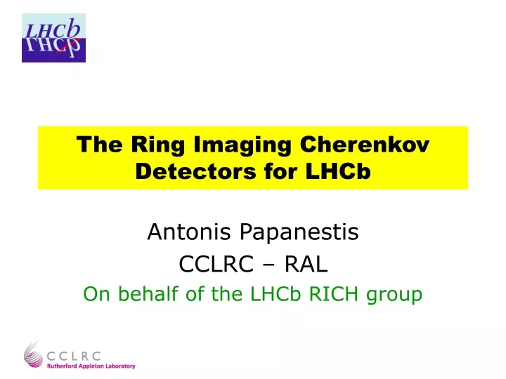 the ring imaging cherenkov detectors for lhcb